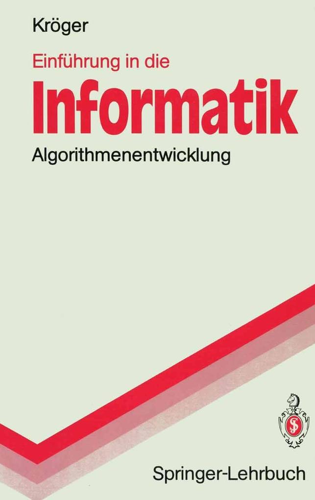 Einführung in die Informatik - Fred Kröger