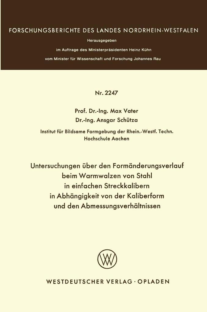 Untersuchungen über den Formänderungsverlauf beim Warmwalzen von Stahl in einfachen Streckkalibern in Abhängigkeit von der Kaliberform und den Abmessungsverhältnissen