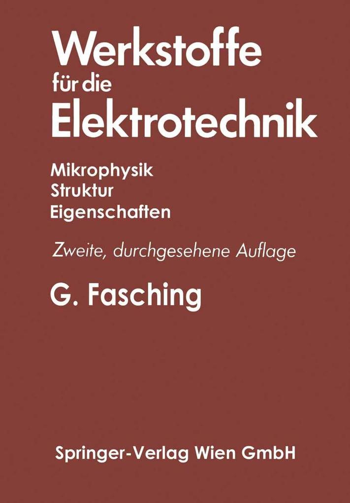 Werkstoffe für die Elektrotechnik - Gerhard Fasching