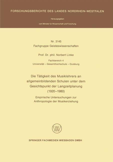 Die Tätigkeit des Musiklehrers an allgemeinbildenden Schulen unter dem Gesichtspunkt der Langzeitplanung (1920 - 1980)