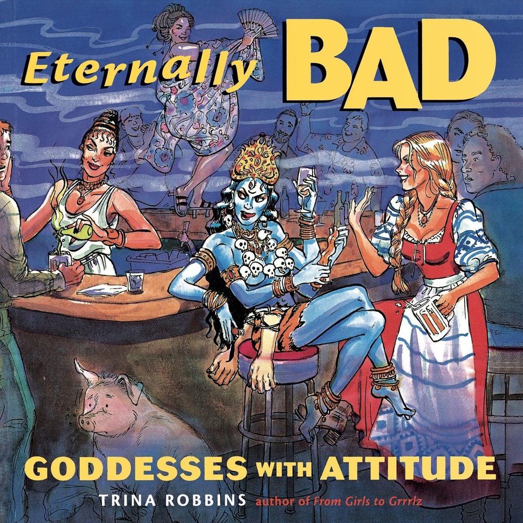 Eternally Bad