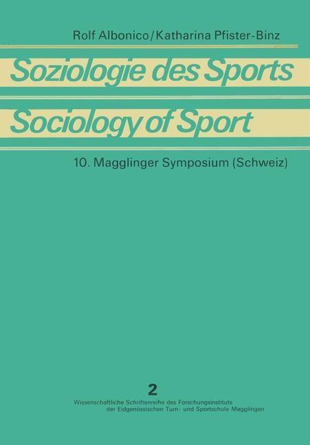 Soziologie des Sports / Sociology of Sport - Rolf Albonico/ Katharina Pfister-Binz
