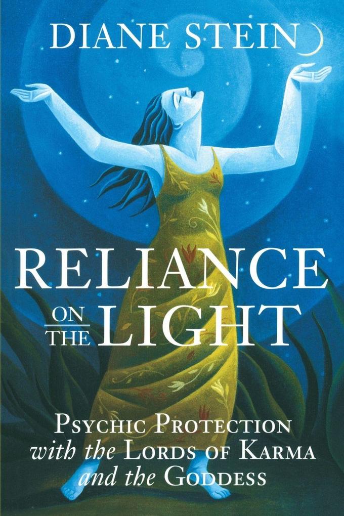 Reliance on the Light