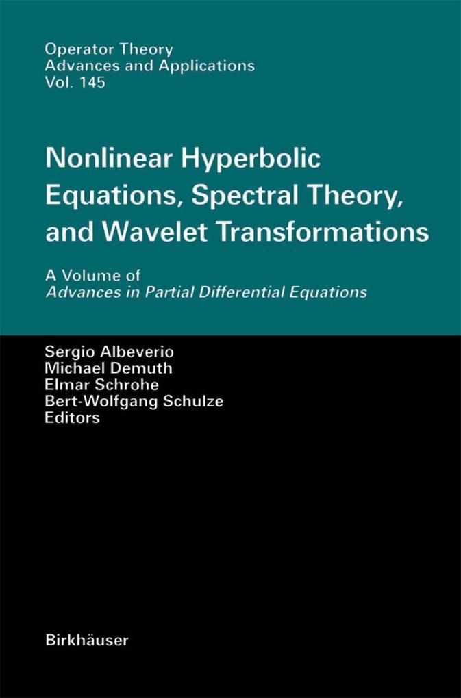 Nonlinear Hyperbolic Equations Spectral Theory and Wavelet Transformations