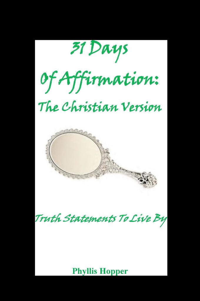 31 Days of Affirmation: The Christian Version