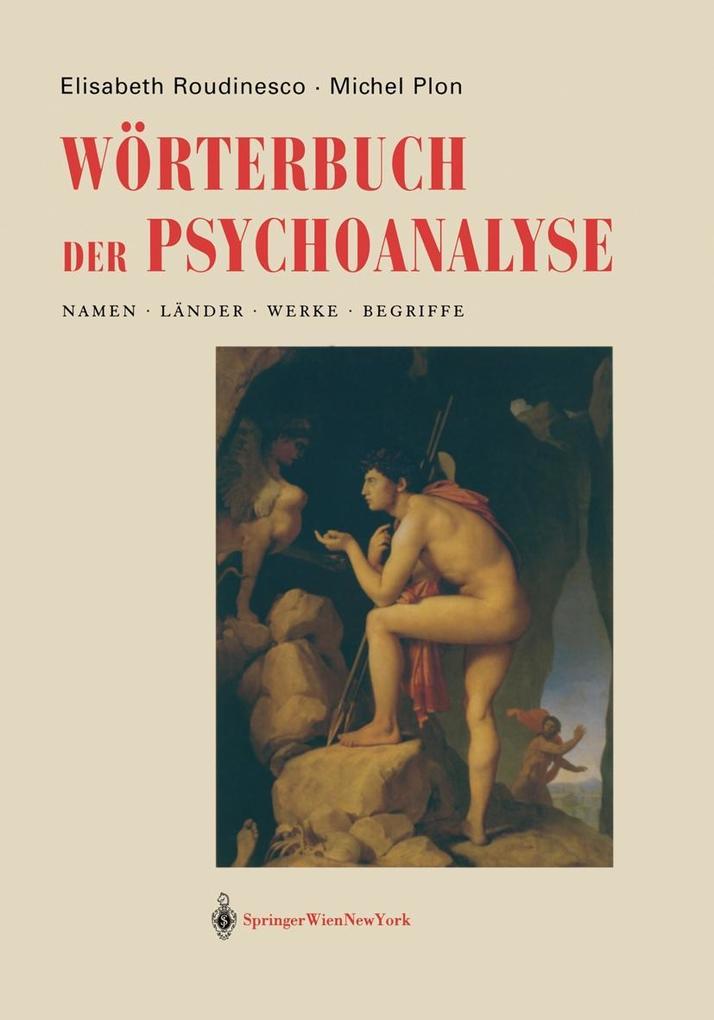 Wörterbuch der Psychoanalyse - Michel Plon/ Elisabeth Roudinesco
