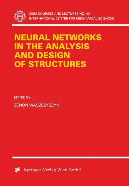 Neural Networks in the Analysis and  of Structures
