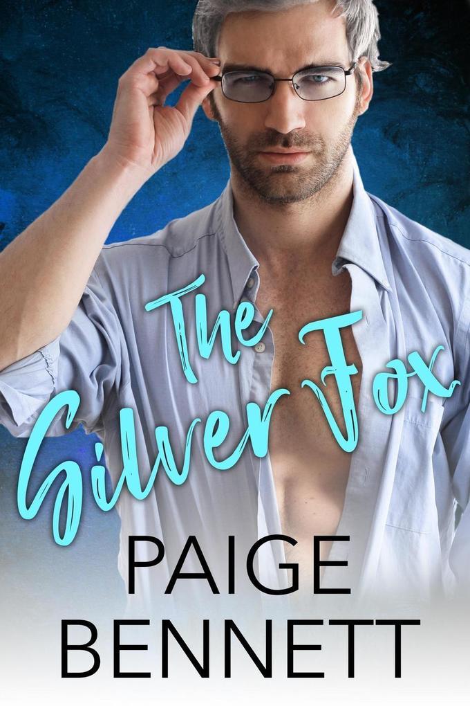 The Silver Fox (Love Unexpected #2)