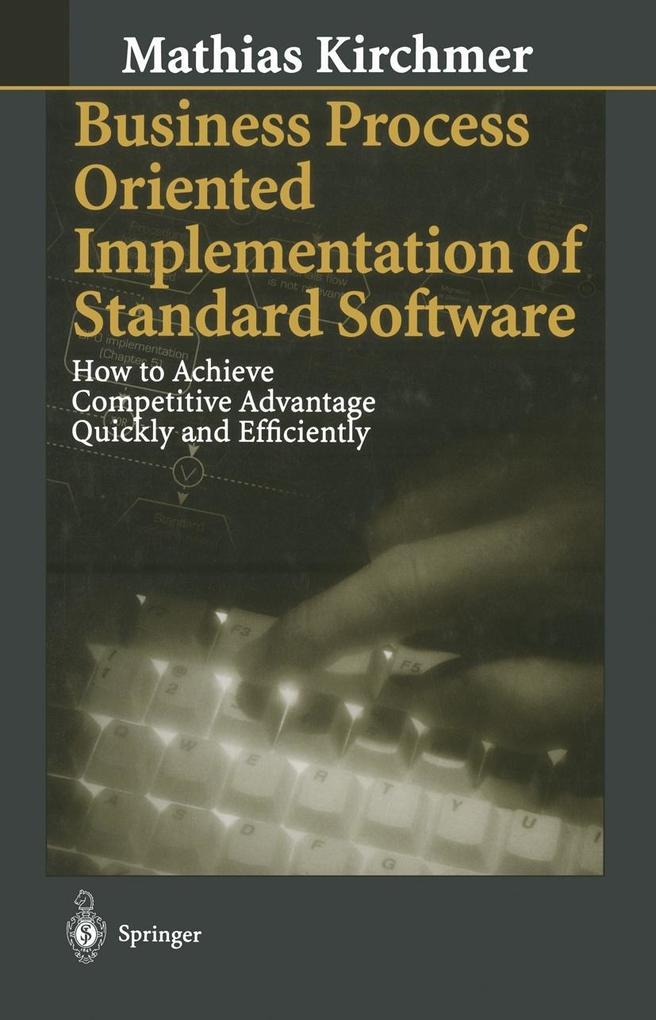 Business Process Oriented Implementation of Standard Software