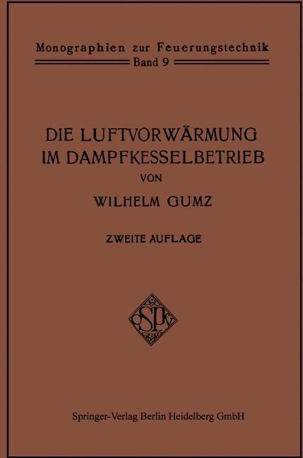 Die Luftvorwärmung im Dampfkesselbetrieb