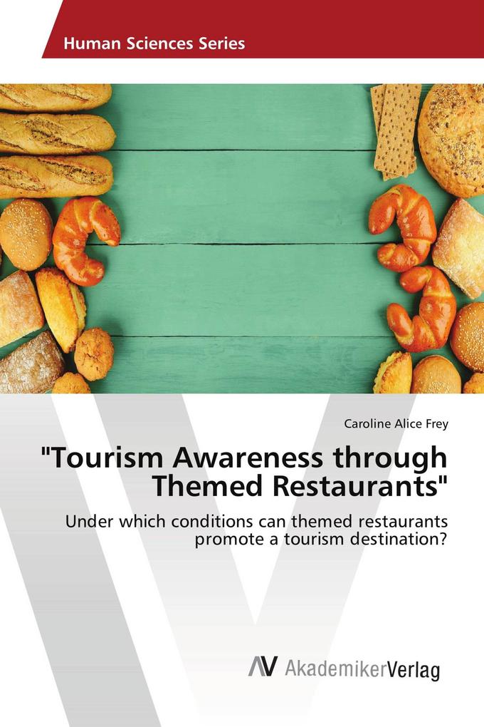 'Tourism Awareness through Themed Restaurants'