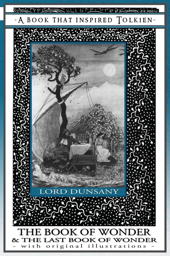 The Book of Wonder and the Last Book of Wonder - Books That Inspired Tolkien