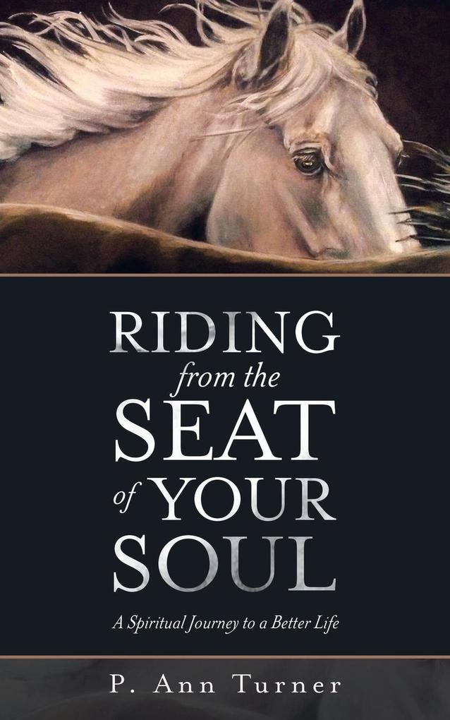 Riding from the Seat of Your Soul