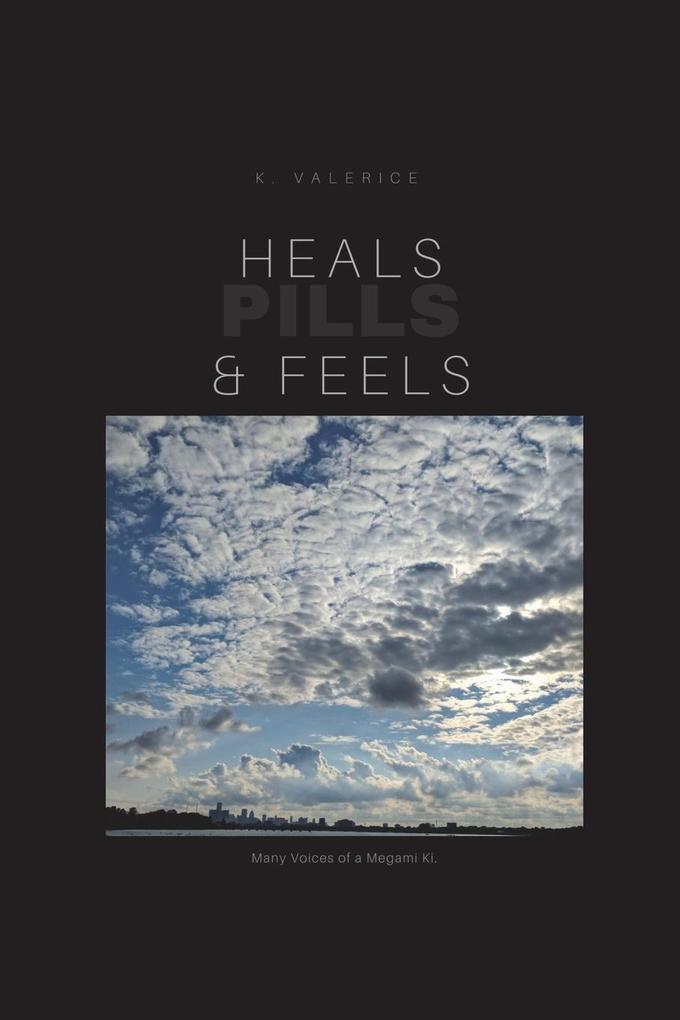 Heals Feels and Pills