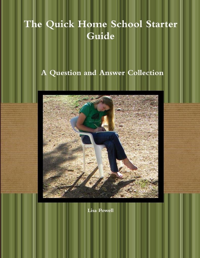 The Quick Home School Starter Guide
