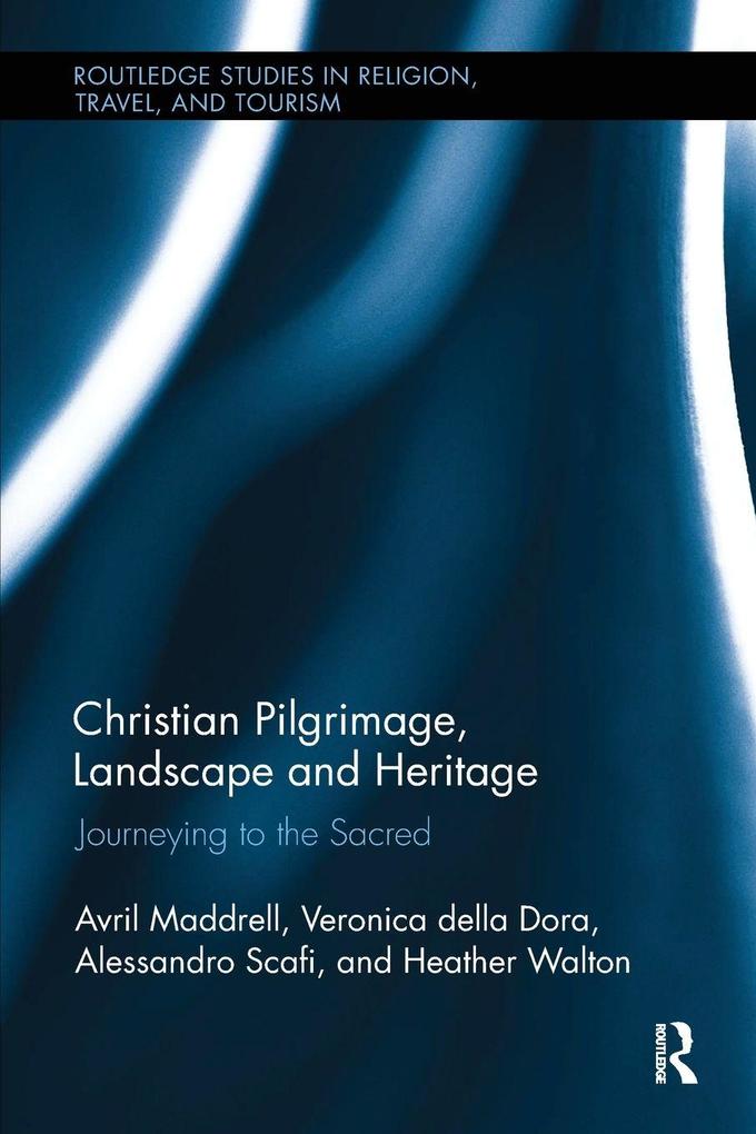 Christian Pilgrimage Landscape and Heritage