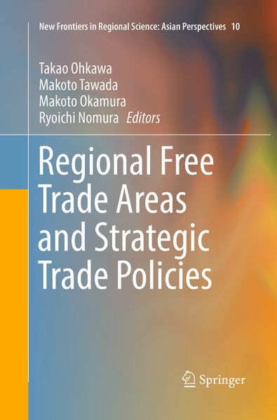 Regional Free Trade Areas and Strategic Trade Policies