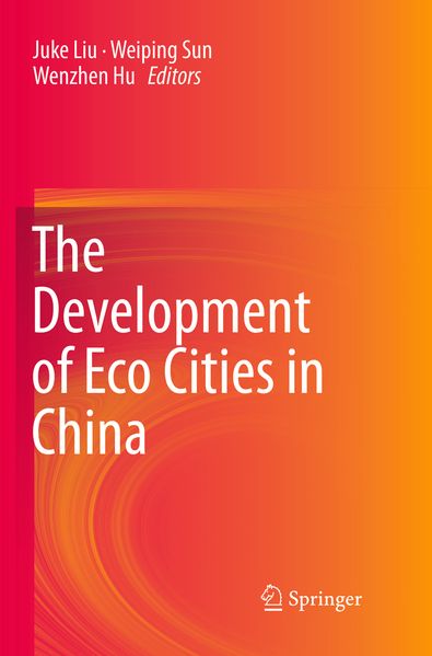 The Development of Eco Cities in China