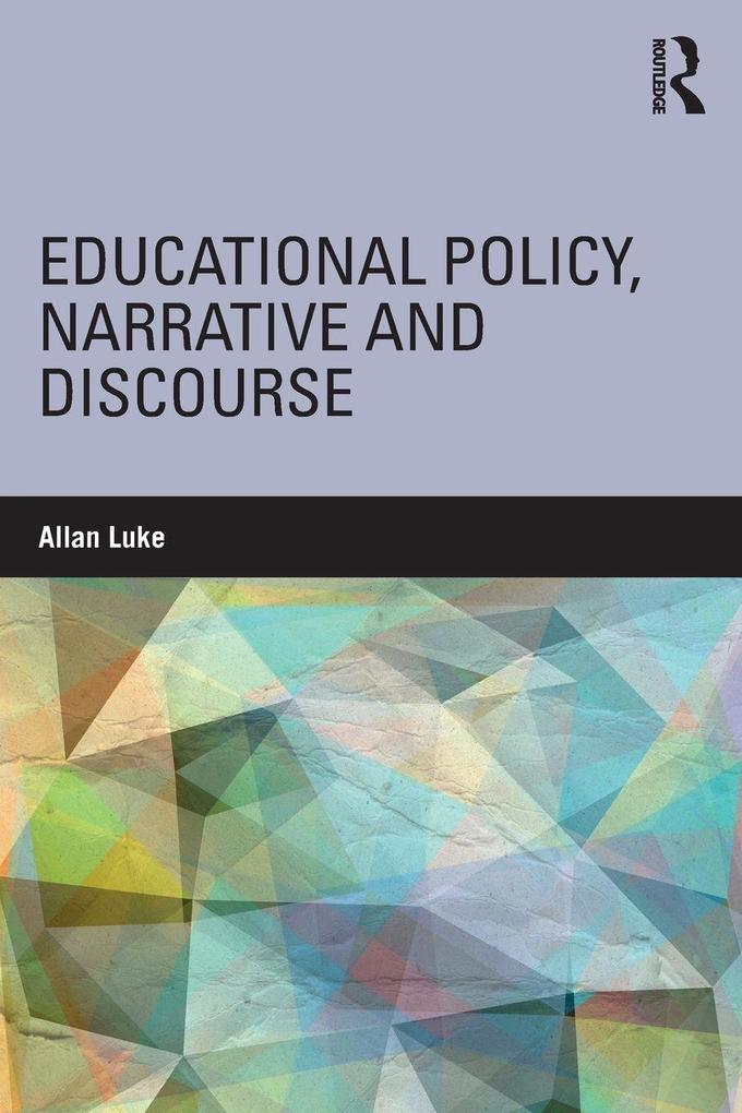 Educational Policy Narrative and Discourse