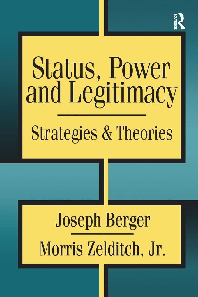 Status Power and Legitimacy