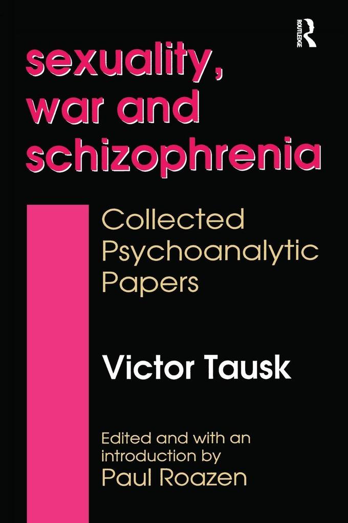 Sexuality War and Schizophrenia