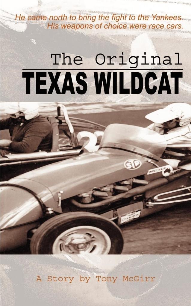 The Original Texas Wildcat - Tony McGirr