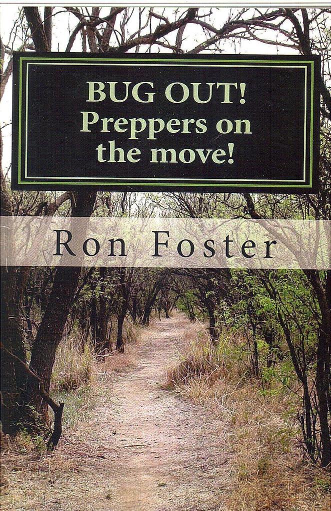 Bug Out! Preppers On The Move (Prepper Trilogy #2)