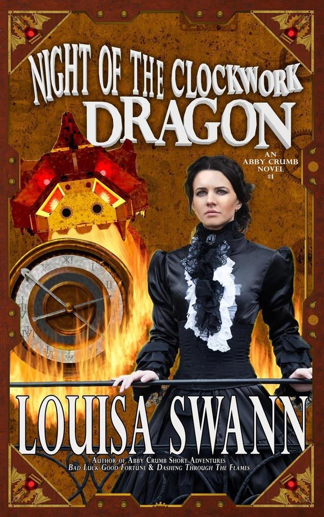 Night of the Clockwork Dragon (Abby Crumb #1)