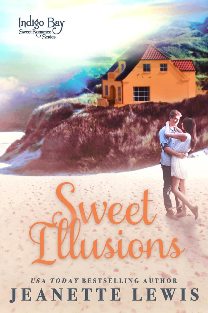 Sweet Illusions (Indigo Bay Sweet Romance Series)