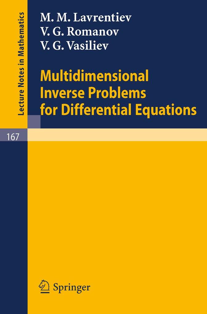 Multidimensional Inverse Problems for Differential Equations