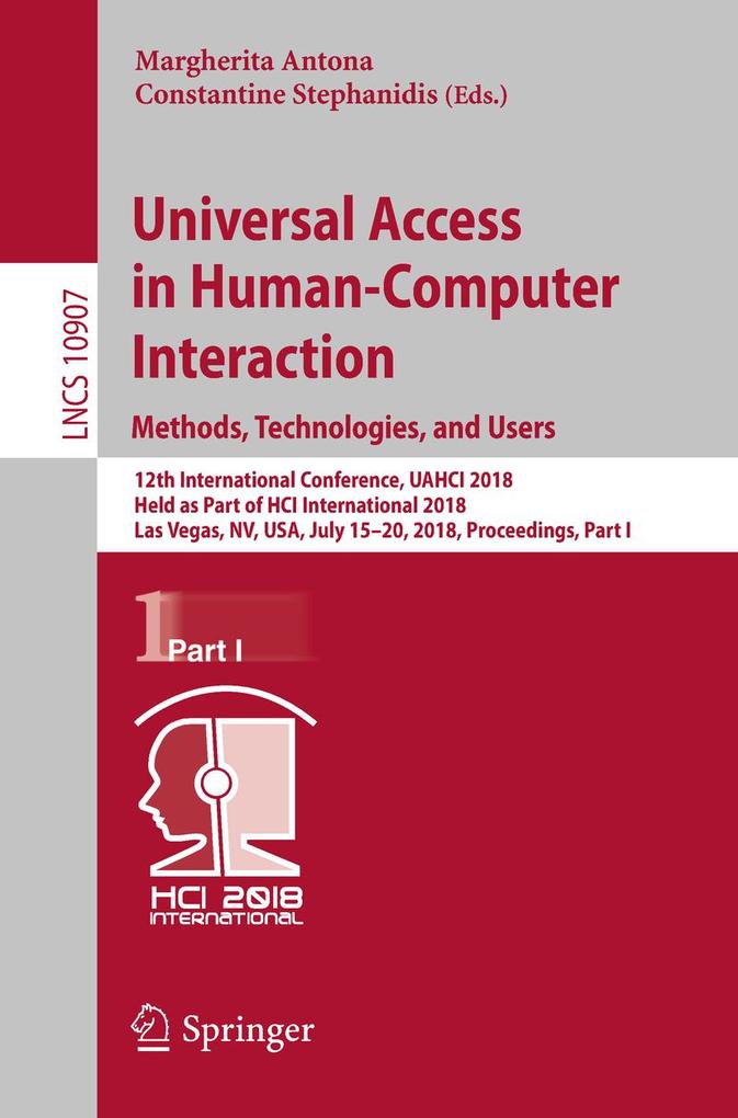 Universal Access in Human-Computer Interaction. Methods Technologies and Users
