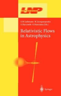 Relativistic Flows in Astrophysics