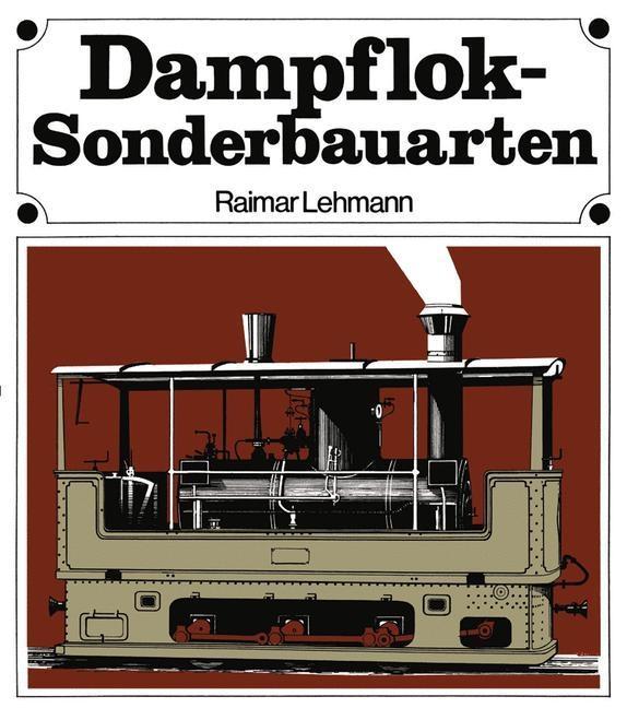 Dampflok-Sonderbauarten - LEHMANN