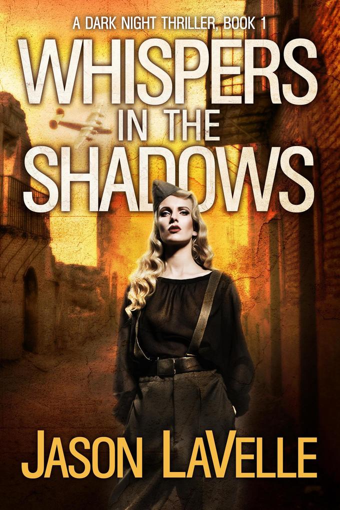 Whispers in the Shadows (A Dark Night Thriller #1)