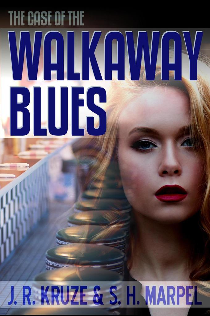 The Case of the Walkaway Blues (Short Fiction Young Adult Science Fiction Fantasy)