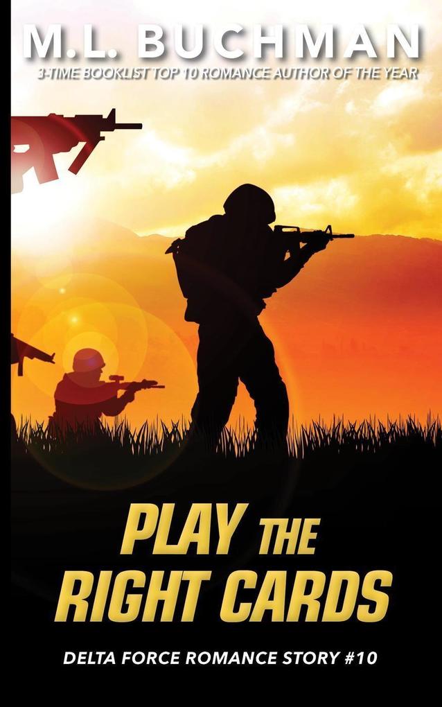 Play the Right Cards (Delta Force Short Stories #10)