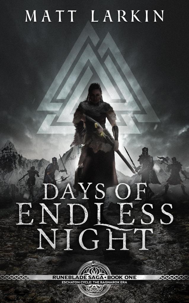 Days of Endless Night (Runeblade Saga #1)