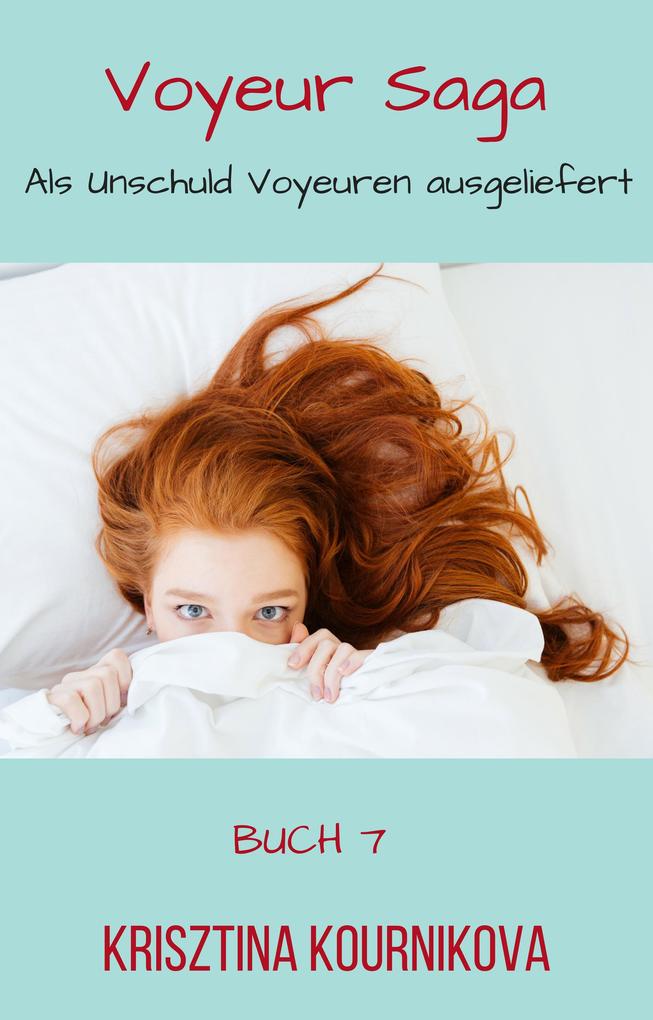 Voyeur Saga Buch 7
