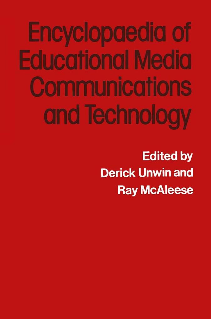 The Encyclopaedia of Educational Media Communications & Technology