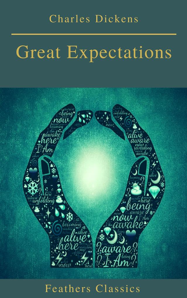 Great Expectations (Best Navigation Active TOC)(Feathers Classics)