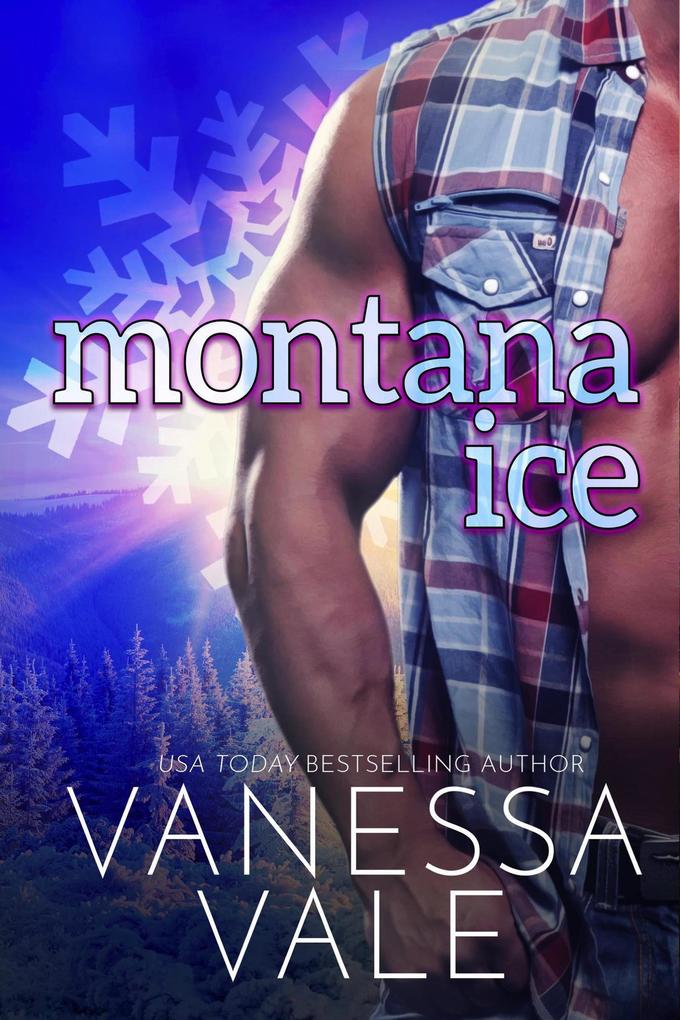 Montana Ice (Small Town Romance #2)