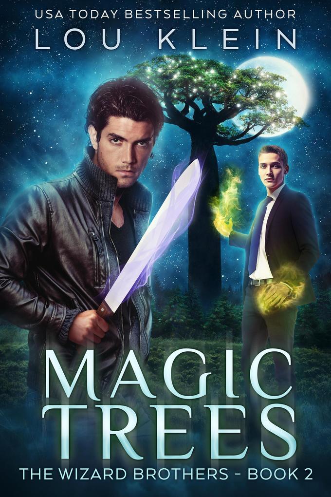 Magic Trees (The Wizard Brothers #2)