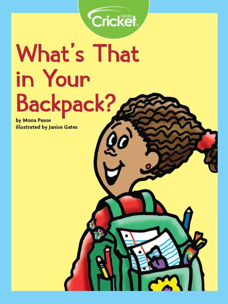 What‘s That in Your Backpack?