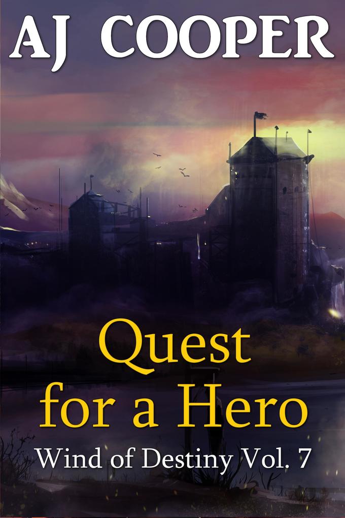Quest for a Hero (Wind of Destiny #7)