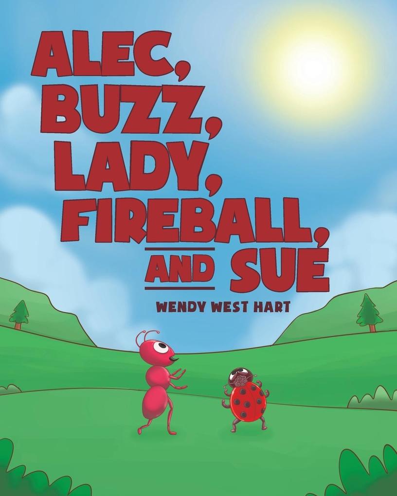 Alec Buzz Lady Fireball and Sue