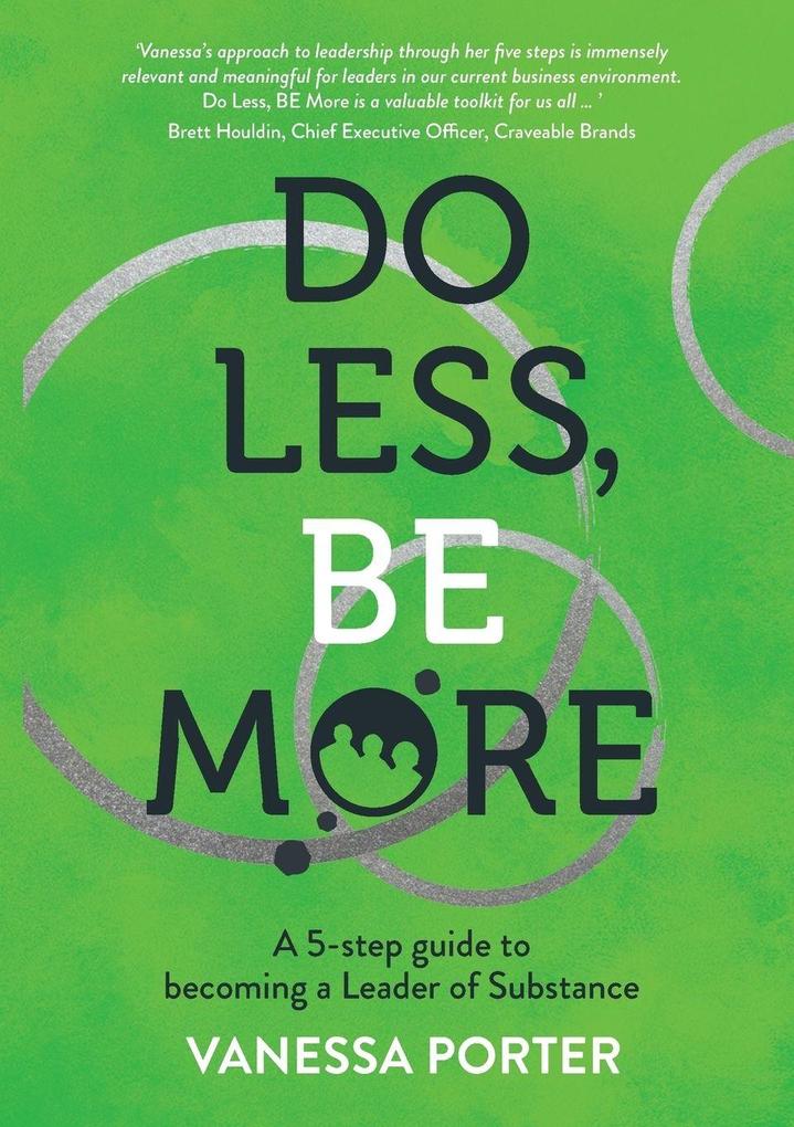 Do Less Be More