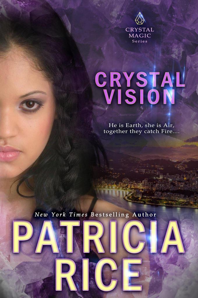 Crystal Vision (Crystal Magic #3)