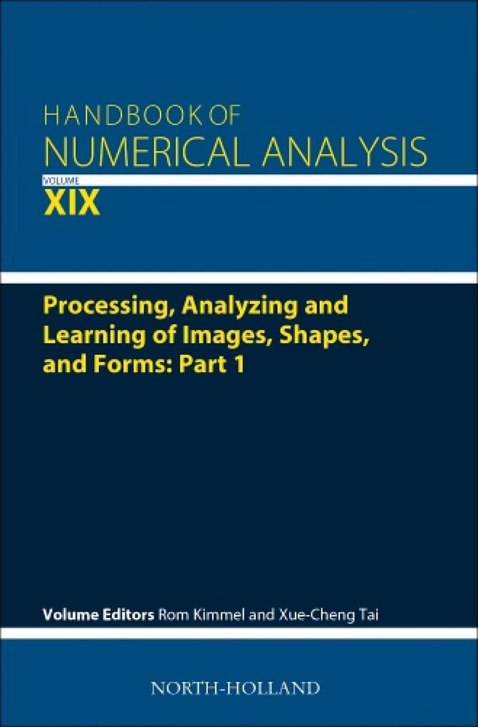 Processing Analyzing and Learning of Images Shapes and Forms: Part 1