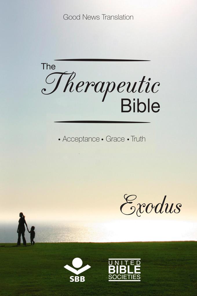 The Therapeutic Bible - Exodus