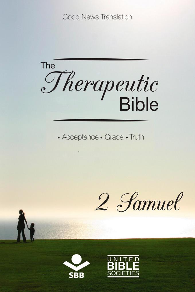 The Therapeutic Bible - 2 Samuel